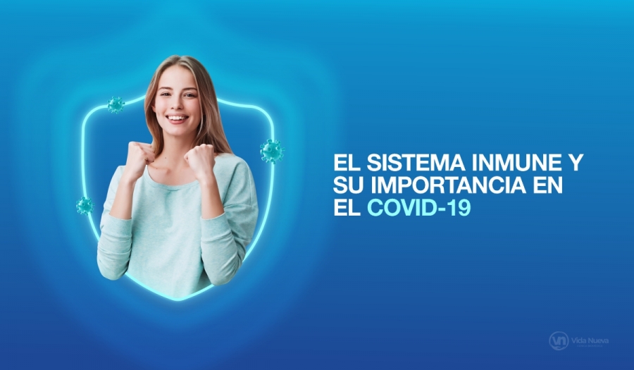 El Sistema Inmune y su importancia en el Covid-19